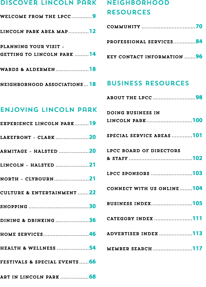 Discover Lincoln Park Welcome from the LPCC 9 Lincoln Park Area Map 12 Planning Your Visit – Getting to Lincoln Park ...