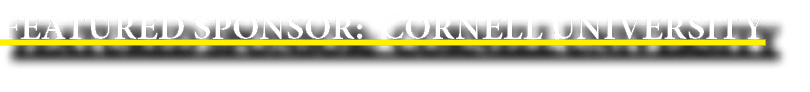 FEATURED SPONSOR: CORNELL 