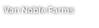 Van Noble Farms