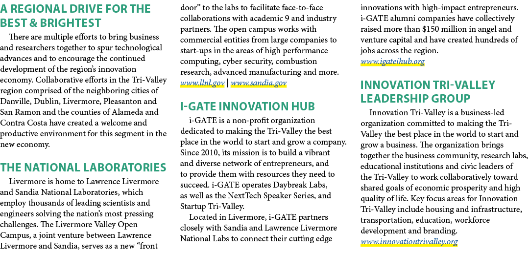A REGIONAL DRIVE FOR THE BEST & BRIGHTEST There are multiple efforts to bring business and researchers together to sp...