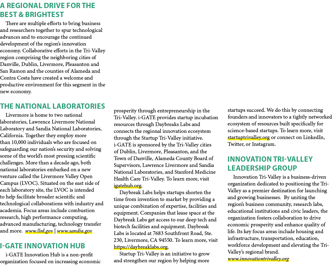 A REGIONAL DRIVE FOR THE BEST & BRIGHTEST There are multiple efforts to bring business and researchers together to sp...