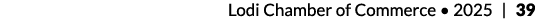 Lodi Chamber of Commerce • 2025 | 39