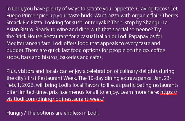 In Lodi, you have plenty of ways to satiate your appetite. Craving tacos? Let Fuego Prime spice up your taste buds. W...