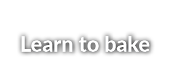 Learn to bake