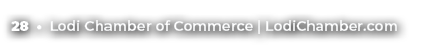 28 • Lodi Chamber of Commerce | LodiChamber.com