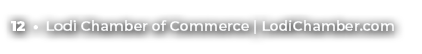 12 • Lodi Chamber of Commerce | LodiChamber.com