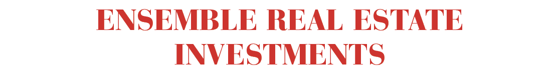 Ensemble Real Estate Investments