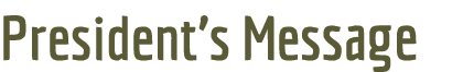 President’s Message