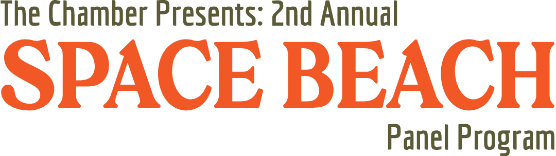 The Chamber Presents: 2nd Annual SPACE BEACH Panel Program
