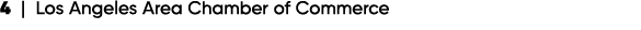 4 | Los Angeles Area Chamber of Commerce