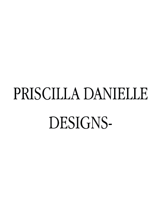 Priscilla Danielle Designs 