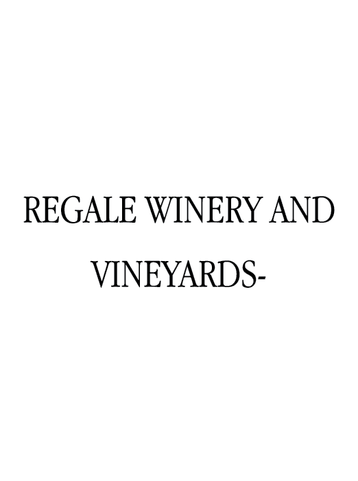 Regale Winery and Vineyards 