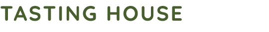 tasting house