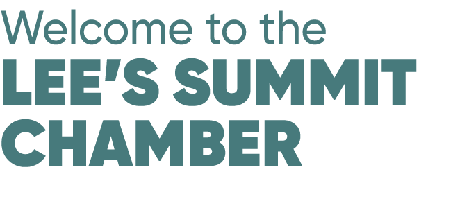 Welcome to the LEE’S SUMMIT CHAMBER