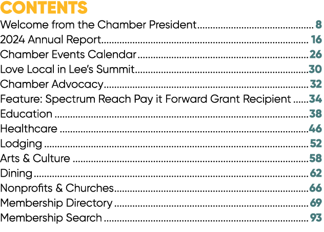 CONTENTS Welcome from the Chamber President 8 2024 Annual Report 16 Chamber Events Calendar 26 Love Local in Lee’s Su...
