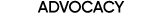 ADVOCACY