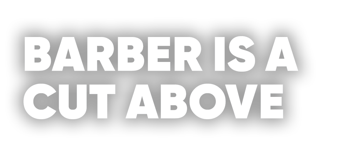 Barber is a Cut Above