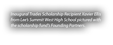 Inaugural Trades Scholarship Recipient Xavier Ellis from Lee’s Summit West High School pictured with the scholarship ...
