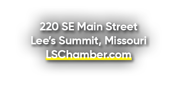 220 SE Main Street Lee’s Summit, Missouri LSChamber.com