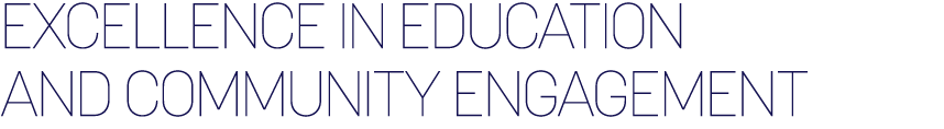 Excellence in Education and Community Engagement