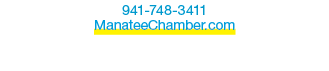 941 748 3411 ManateeChamber.com