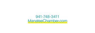941 748 3411 ManateeChamber.com