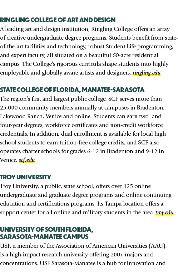 RINGLING COLLEGE OF ART AND DESIGN A leading art and design institution, Ringling College offers an array of creative...