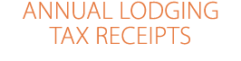 ANNUAL lodging tax receipts