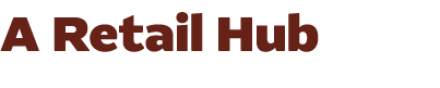 A Retail Hub