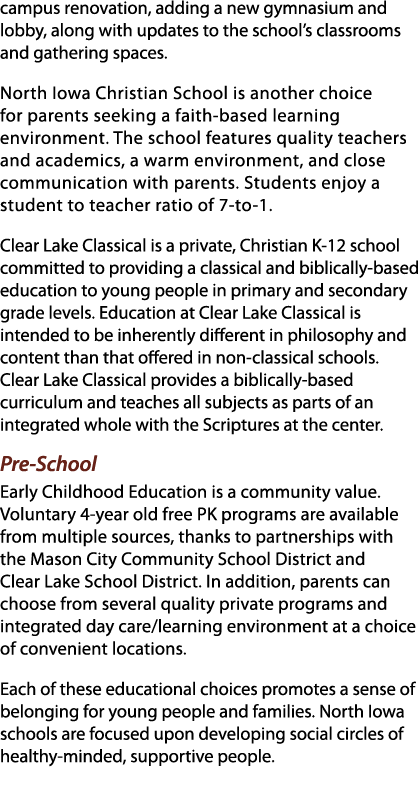 campus renovation, adding a new gymnasium and lobby, along with updates to the school’s classrooms and gathering spac...