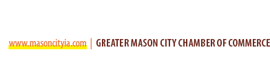 www.masoncityia.com | Greater Mason City Chamber of Commerce