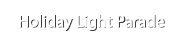 Holiday Light Parade