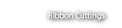 Ribbon Cuttings