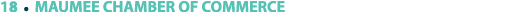18 ￼ MAUMEE CHAMBER OF COMMERCE