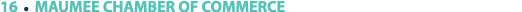 16 ￼ MAUMEE CHAMBER OF COMMERCE