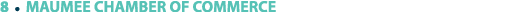 8 ￼ MAUMEE CHAMBER OF COMMERCE