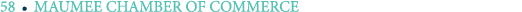 58 ￼ MAUMEE CHAMBER OF COMMERCE
