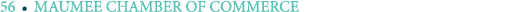 56 ￼ MAUMEE CHAMBER OF COMMERCE