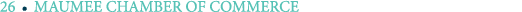 26 ￼ MAUMEE CHAMBER OF COMMERCE