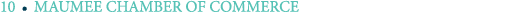 10 ￼ MAUMEE CHAMBER OF COMMERCE