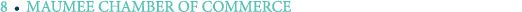 8 ￼ MAUMEE CHAMBER OF COMMERCE