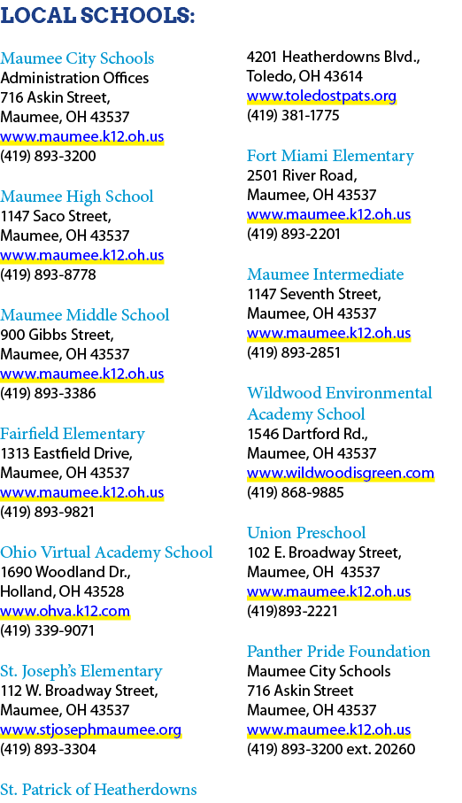 Local Schools: Maumee City Schools Administration Offices 716 Askin Street, Maumee, OH 43537 www.maumee.k12.oh.us (41...