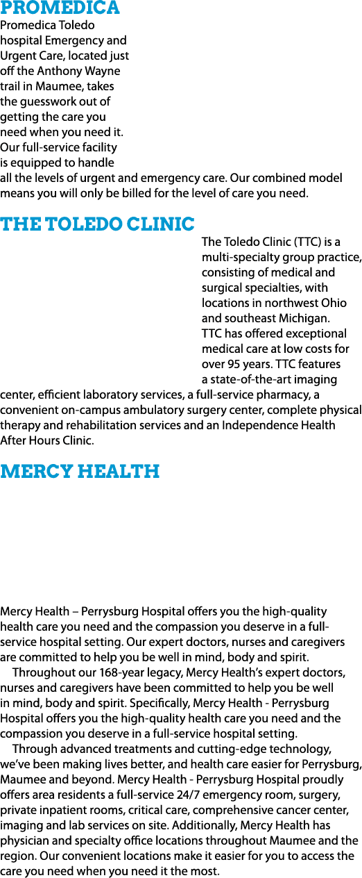 ProMedica Promedica Toledo hospital Emergency and Urgent Care, located just off the Anthony Wayne trail in Maumee, ta...