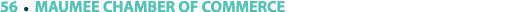 56 ￼ MAUMEE CHAMBER OF COMMERCE