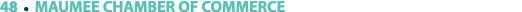 48 ￼ MAUMEE CHAMBER OF COMMERCE