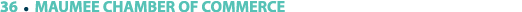 36 ￼ MAUMEE CHAMBER OF COMMERCE