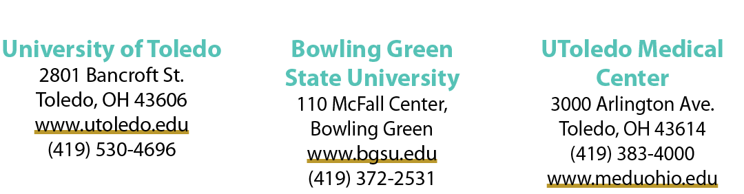 University of Toledo ﻿2801 Bancroft St. Toledo, OH 43606 www.utoledo.edu (419) 530 4696 Bowling Green State Universit...