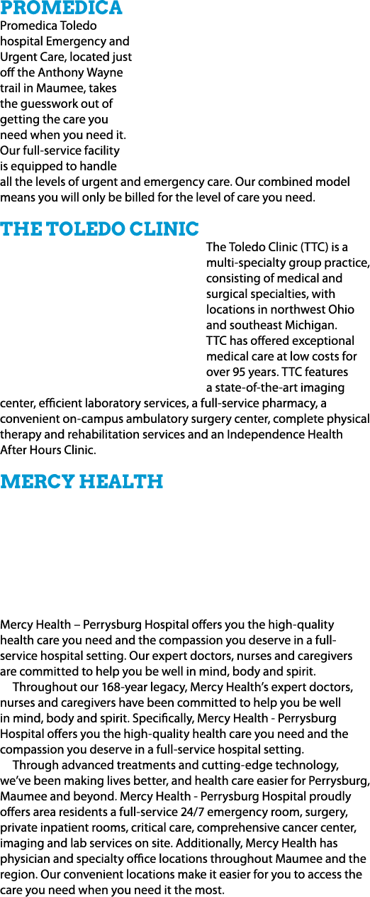 ProMedica Promedica Toledo hospital Emergency and Urgent Care, located just off the Anthony Wayne trail in Maumee, ta...