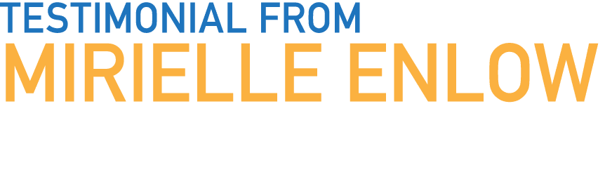 testimonial from mirielle enlow