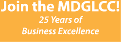 Join the MDGLCC! 25 Years of Business Excellence 